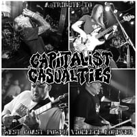 Image 1 of Various ‎– A Tribute To Capitalist Casualties: West Coast Power Violence Forever LP