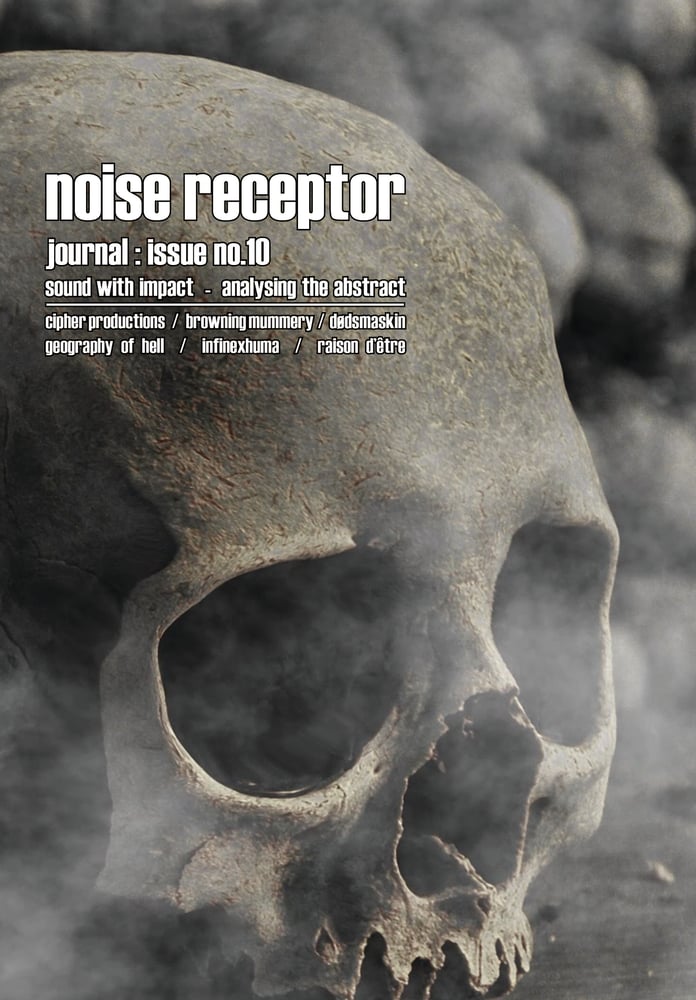 Image of 1 x copy of Noise Receptor Journal Issue No.10
