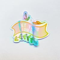 Image 3 of Holographic “Let That Ish Go” Sticker