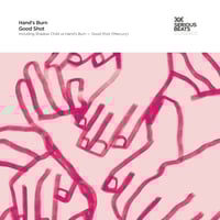 Image 2 of Hand's Burn - Good Shot (12")