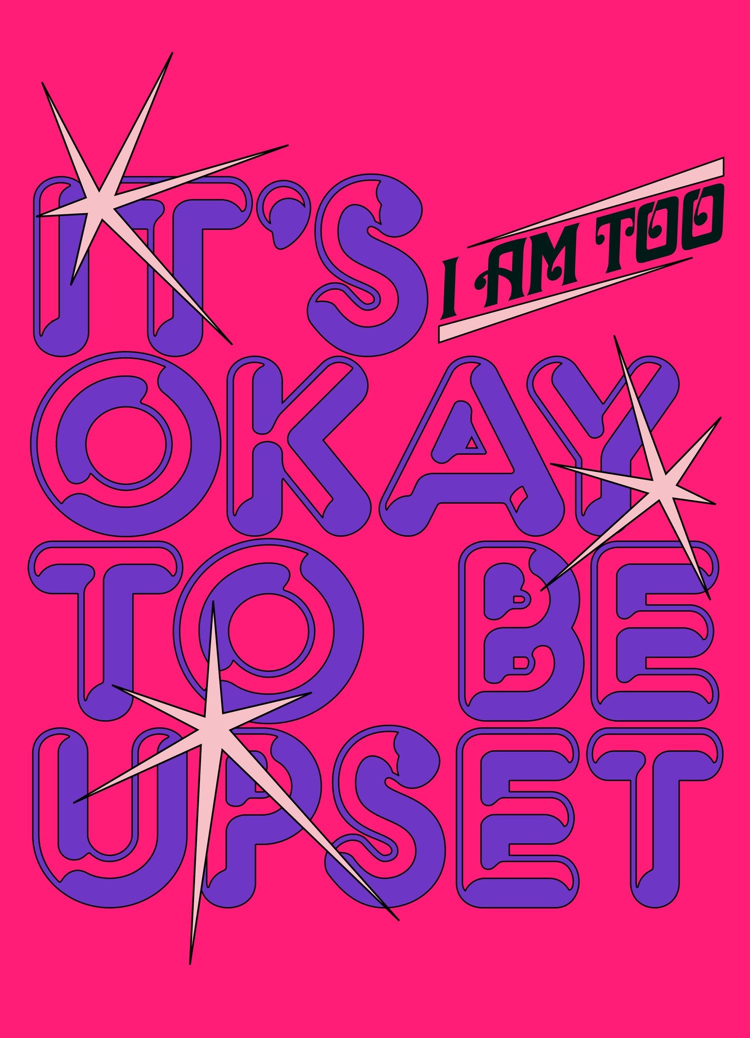 It's Okay to Be Upset - exhibition serie #5