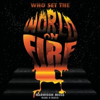 Who Set the World on Fire EP