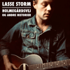 Lasse Storm - Holmegårdsvej og andre historier - Vinyl