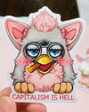 Capitalism is Hell, Furby | Vinyl Sticker