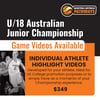 $349 - 2022 U18 Championships - Individual Player Highlight Package