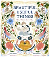 Limited Edition ~ Beautiful Useful Things ~ Signed picture book 