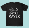 Old Skool Raver Chalkboard T Shirt