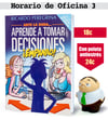 Horario de oficina. Tomo 3