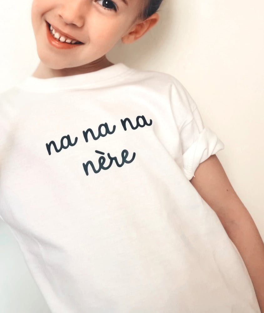 Image of Tee-shirt enfant na na na nÃ¨re