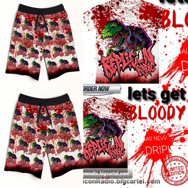 Image of LETS GET BLOODY  !!!   LIMITED  PRE ORDER. SHORTS NOW AVAILABLE 