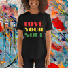 Love your Soul Unisex T-Shirt