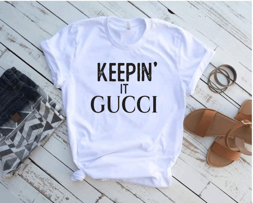 Image of "Keepin it Gucci Tee" 