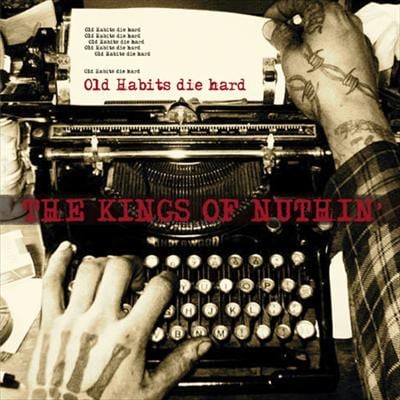 Image of *NEW* Kings of Nuthin' - Old Habits Die Hard LP (Import)