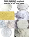 Poudrés éclaircissantes pour crème*lait*savon*huile*lotion*gommage*masque