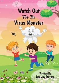 Watch Out For The Virus Monster