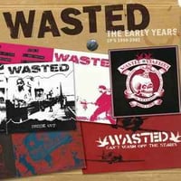 WASTED: The Early Years CD