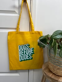 Image 3 of Dogs before dudes tote