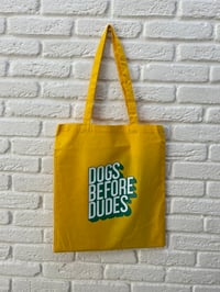 Image 2 of Dogs before dudes tote