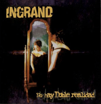 INGRAND “No Hay Doble Realidad” CD