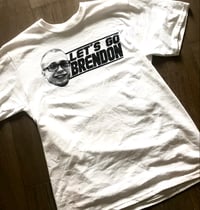 LET’S GO BRENDON t-shirt