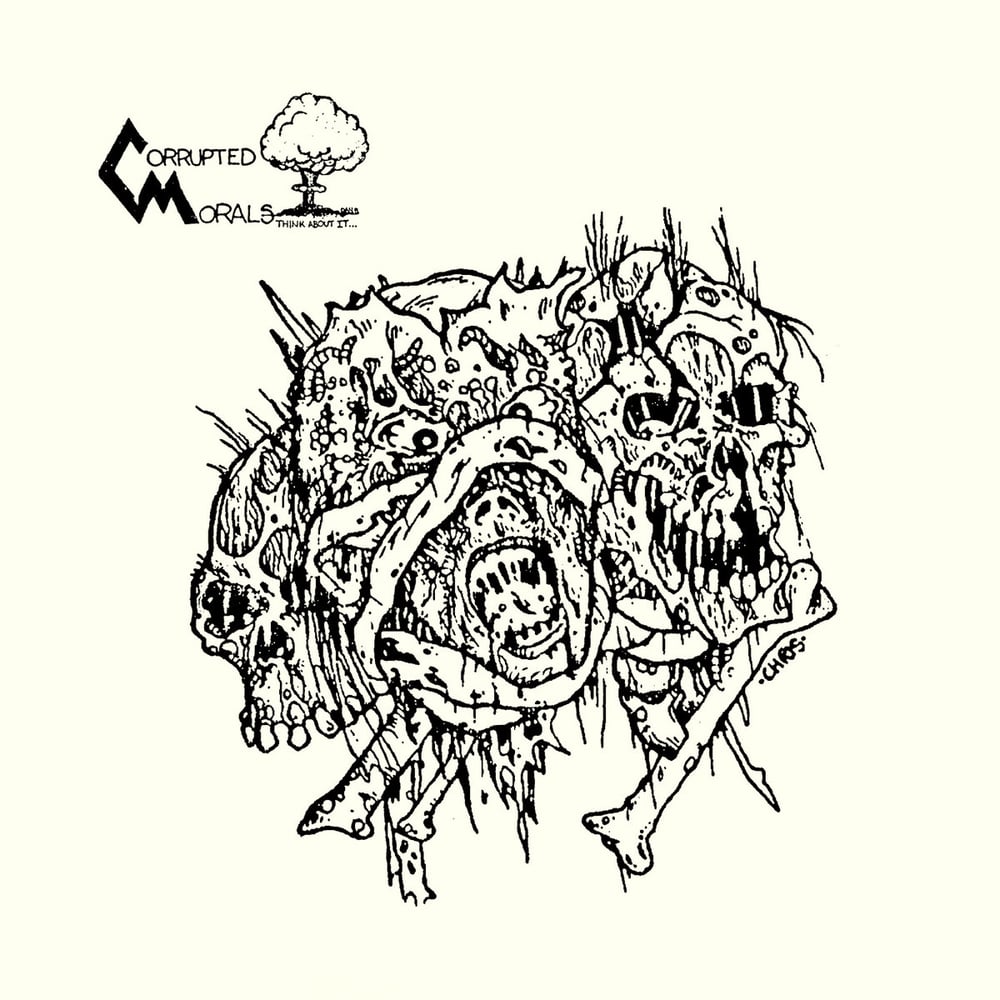 CORRUPTED MORALS "Think About It..." LP