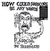 ASOCIAL / THE BEDROVLERS "How Could Hardcore Be Any Worse? Vol 1" LP
