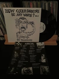 Image 2 of ASOCIAL / THE BEDROVLERS "How Could Hardcore Be Any Worse? Vol 1" LP