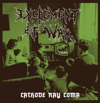 Image 1 of EXCREMENT OF WAR "Cathode Ray Coma" LP