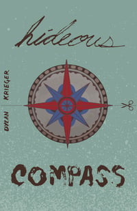 Hideous Compass (Underground Books, 2022)
