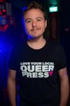 LOVE YOUR LOCAL QUEER PRESS T-shirt (Black) - WAS €30, NOW ONLY €20.00