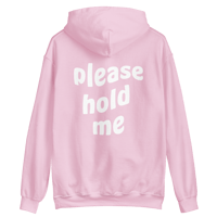 Image 2 of "please hold me" hoodie