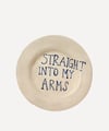 Straight Into My Arms Plate