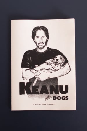 Keanu with Dogs - Zine