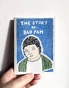 The Story of Bad Pam zine // Remastered 2021 Edition