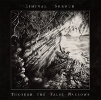 Image 1 of Liminal Shroud "Through the False Narrows" CD