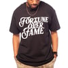 Fortune over Fame Tee (BLK)