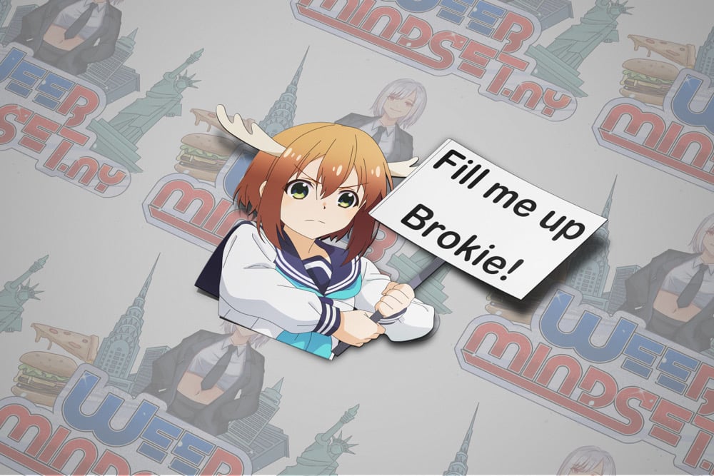 Image of Fill me up brokie! 