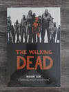 The Walking Dead Book Six