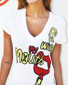 Image of Do Ya w/My Mouth T-Shirt White S-L!
