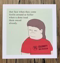 Image 1 of Foolin Around Your Holler Print