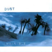 Image of Dust - Invisible (CD)