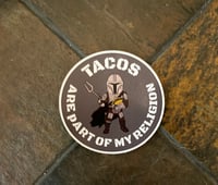 Tacos Are Part Of My Religion Sticker 