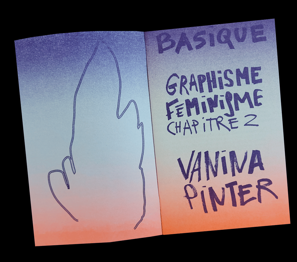 Basique, Graphisme et Féminisme (chapitre 2) 