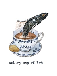 Image 1 of Fine art print | Not my cup of tea