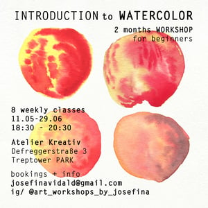 *Introduction to Watercolor* -- 2 months Workshop