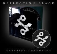 Image 2 of REFLECTION BLACK - "Entering Dreamtime" Digifile CD + patch (RB32) lim. to 100 copies