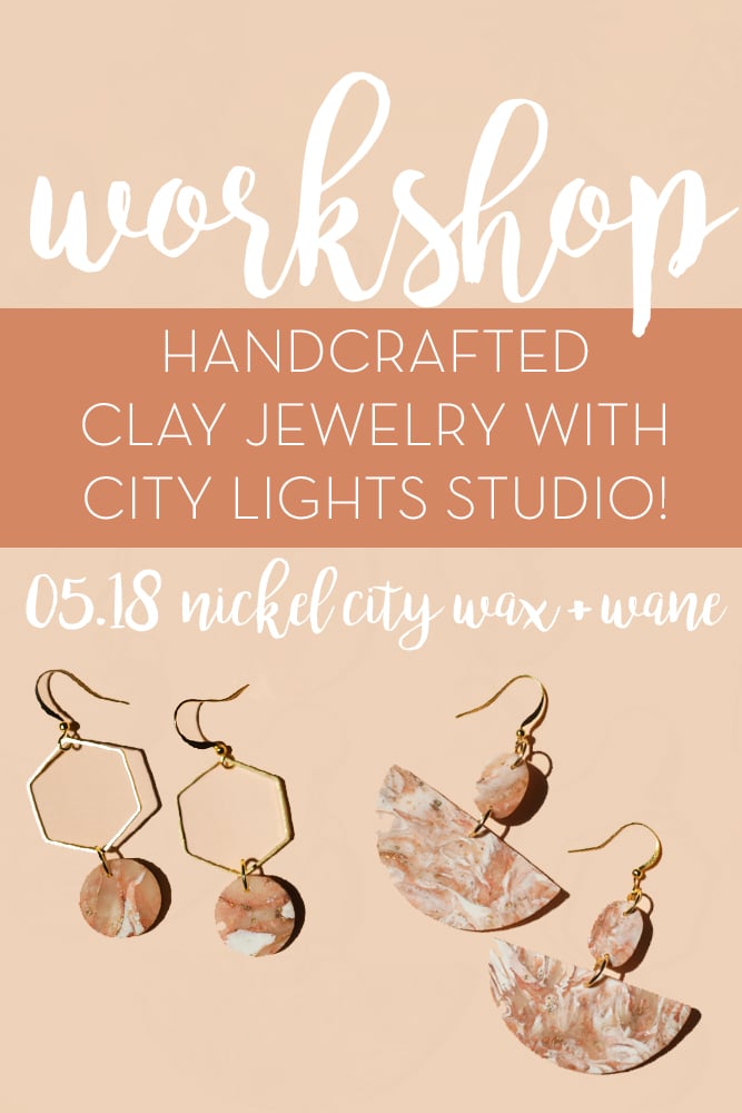 Image of 05.18 Polymer Clay Workshop at Nickel City Wax + Wane!