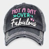 NOT A DAY OVER FABULOUS, Gift for Mother's Day