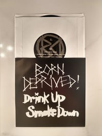 Image 2 of Drink Up Smoke Down - BLACK EDITON