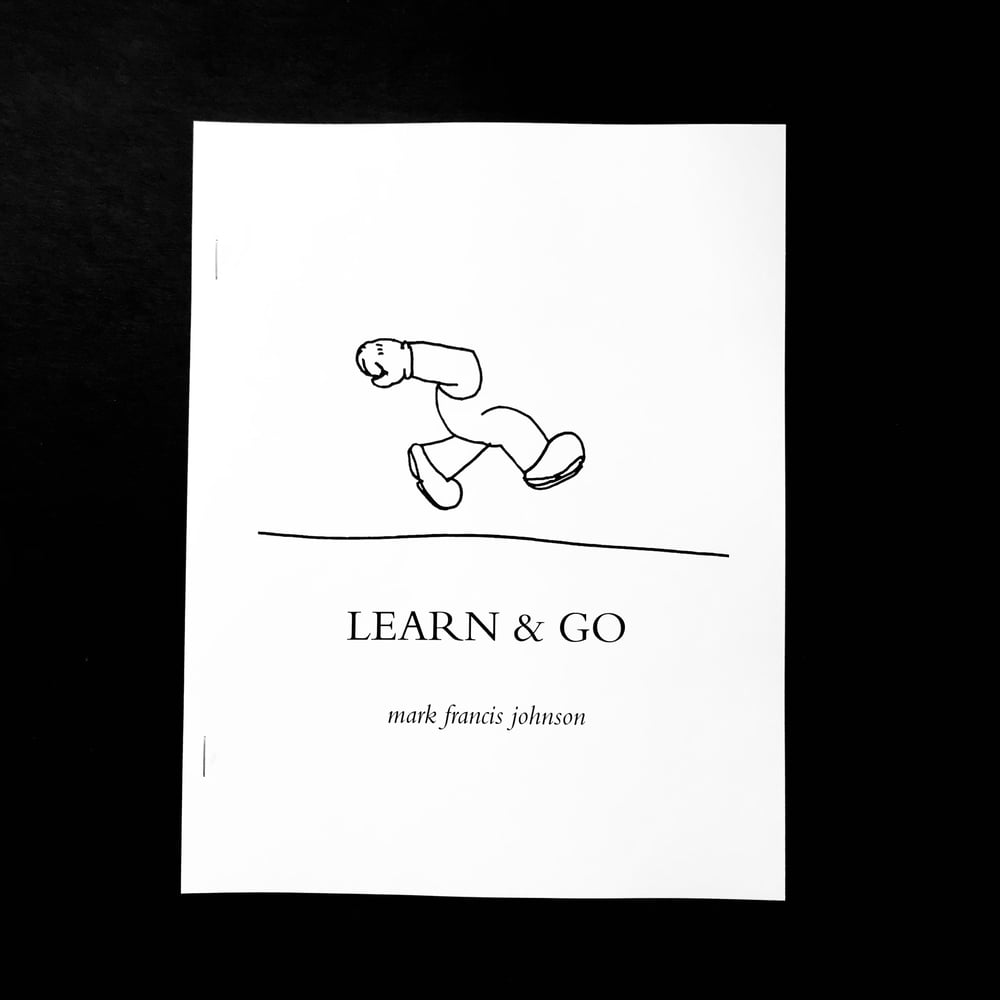 Mark Francis Johnson / Learn & Go